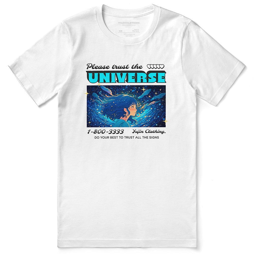 Trust The Universe T-Shirt | Yūjin Japanese Anime Streetwear Clothing