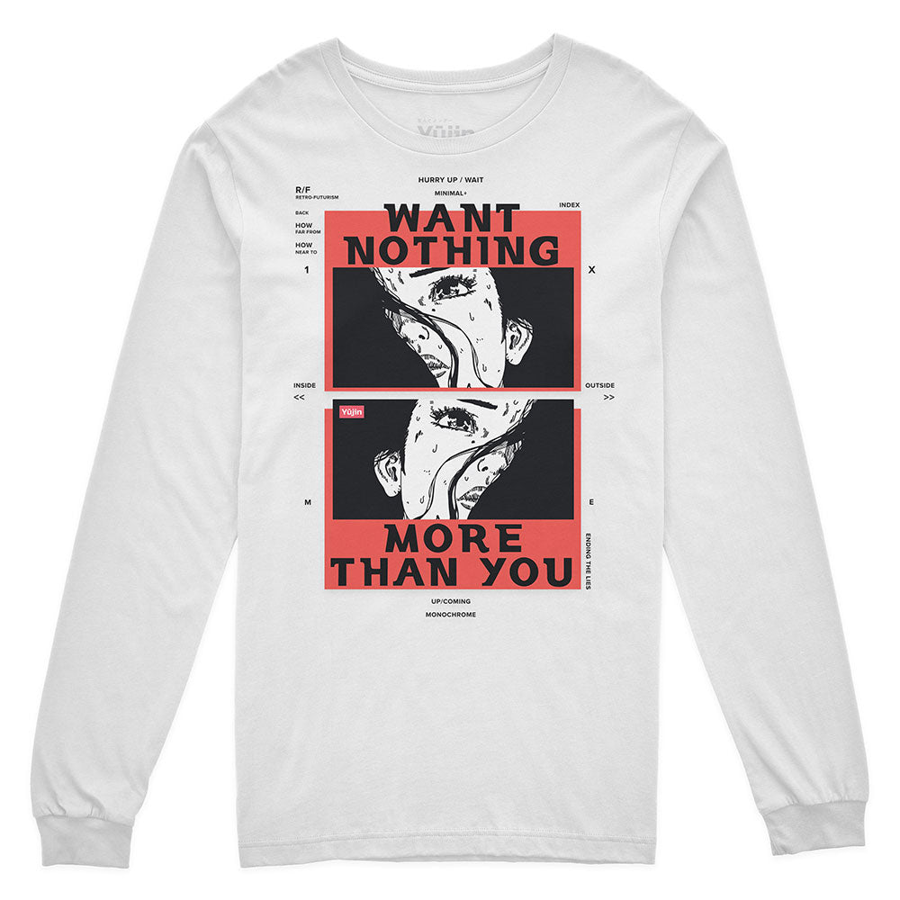 Nothing More Long Sleeve T-Shirt | Yūjin Japanese Anime Streetwear Clothing