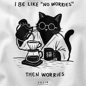No Worries Cat T-Shirt