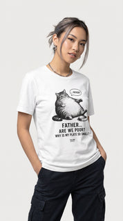 Are we poor? Cat T-Shirt