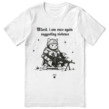 Suggesting Violence Cat T-Shirt