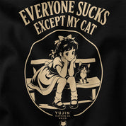 Everyone Sucks Cat T-Shirt