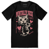 Mentally Sick Cat T-Shirt