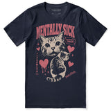Mentally Sick Cat T-Shirt