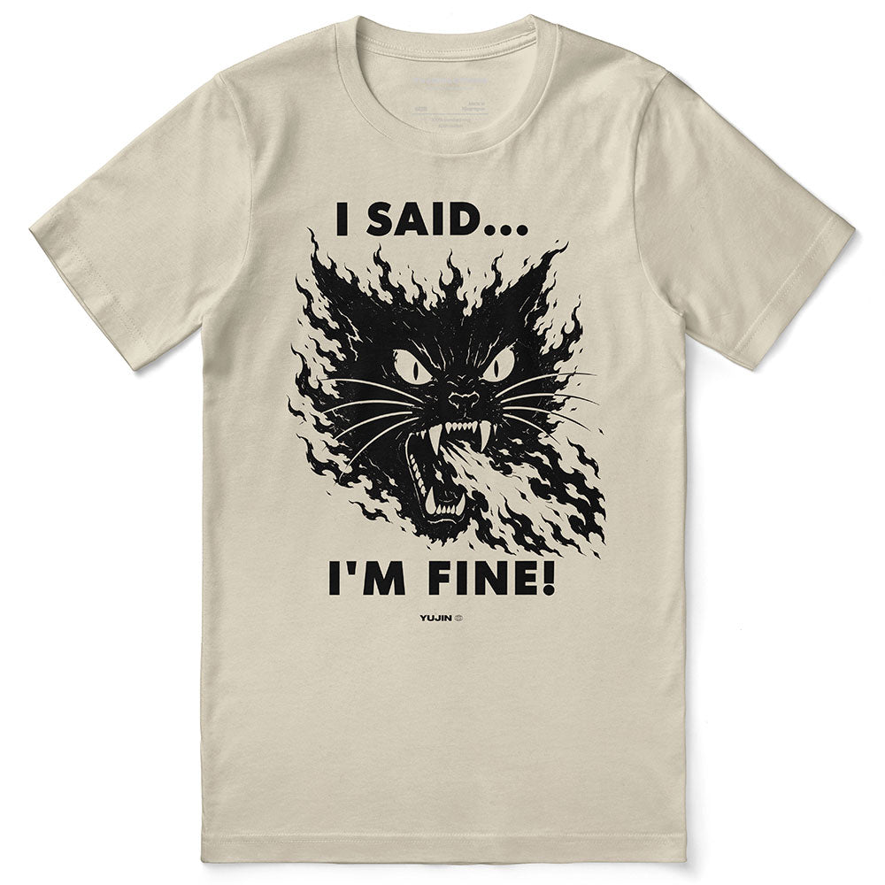 I'm Fine Cat T-Shirt