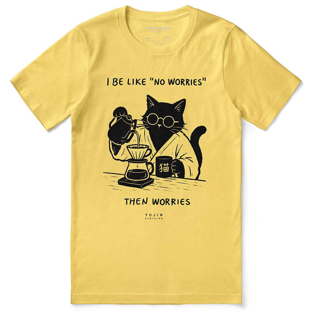 No Worries Cat T-Shirt