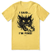 I'm Fine Cat T-Shirt