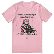 Suggesting Violence Cat T-Shirt