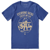 Everyone Sucks Cat T-Shirt