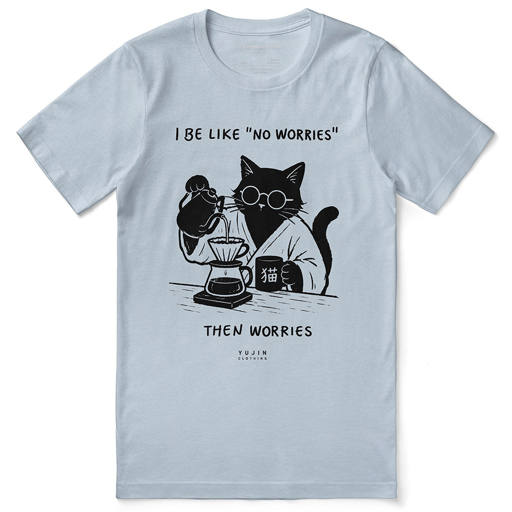 No Worries Cat T-Shirt