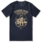 Everyone Sucks Cat T-Shirt