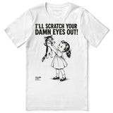 Scratch Your Eyes Out Cat T-Shirt