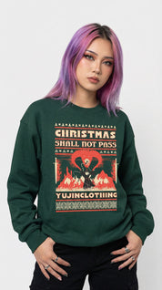 Christmas Not Pass Sweatshirt