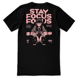 Stay Focus T-Shirt