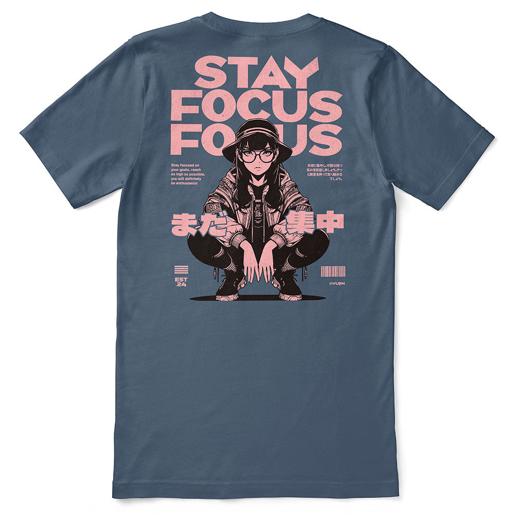 Stay Focus T-Shirt | Yūjin Japanese Anime Streetwear Clothing