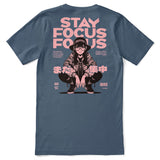 Stay Focus T-Shirt
