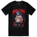 Make It Rain T-Shirt