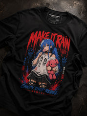 Make It Rain T-Shirt