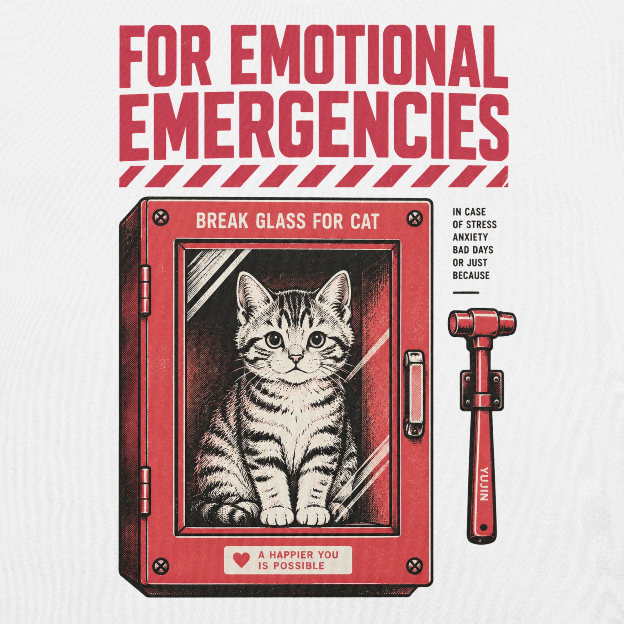 Close-up of For Emotional Emergencies Cat T-Shirt artwork on White