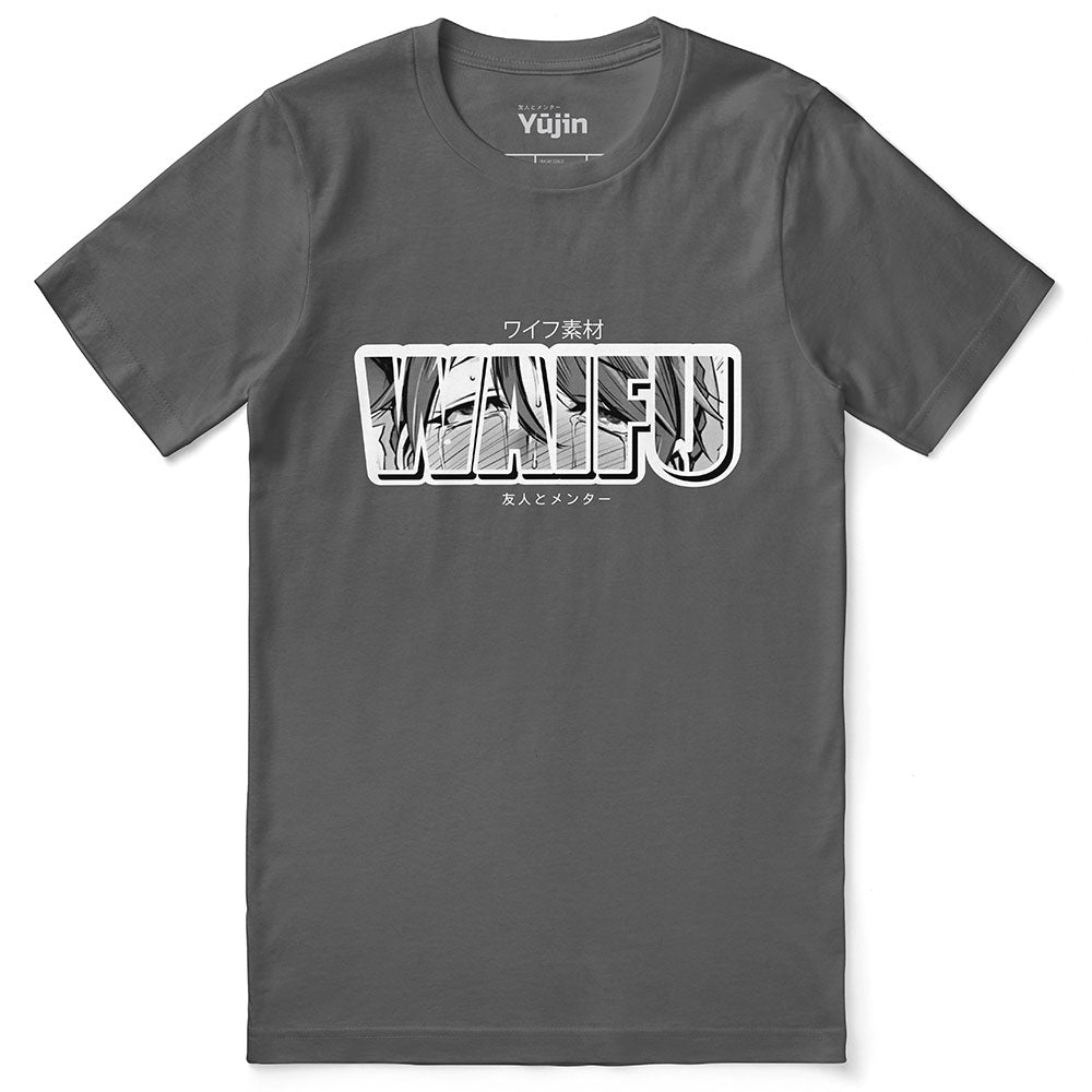 Waifu T-Shirt | Yūjin Japanese Anime Streetwear Clothing