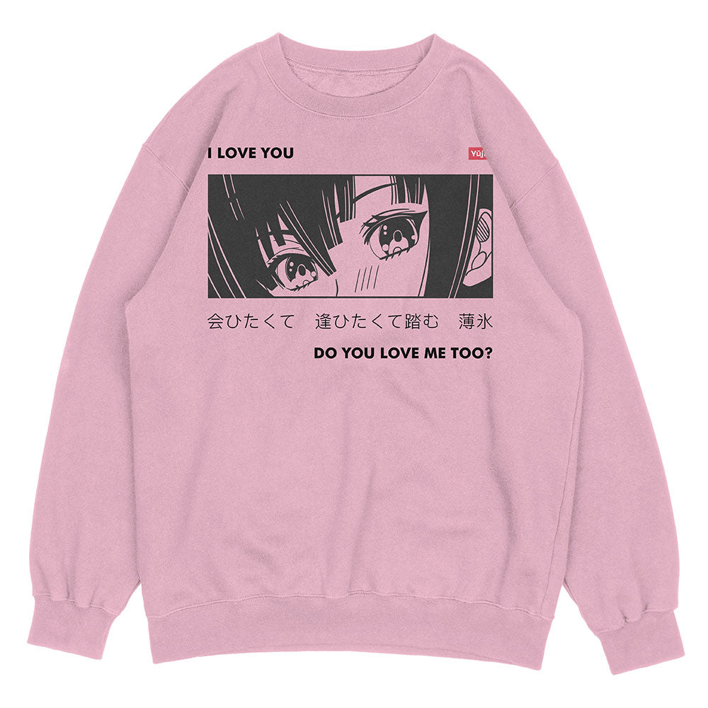 I Love You Sweatshirt Yūjin Japanese Anime Streetwear Clothing