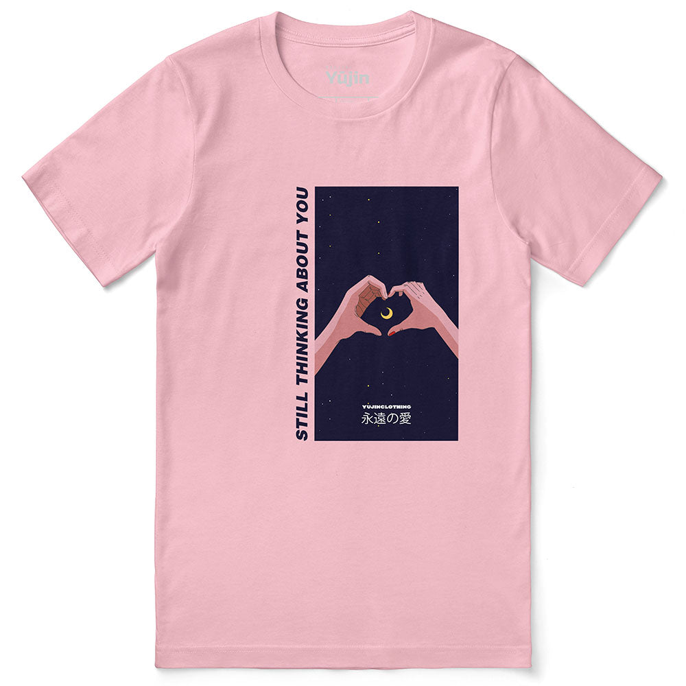 Still Thinking About You T-Shirt | Yūjin Japanese Anime Streetwear Clothing