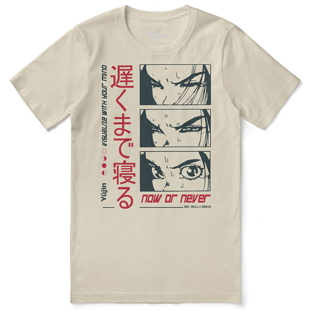 Now Or Never T-Shirt | Yūjin Japanese Anime Streetwear Clothing